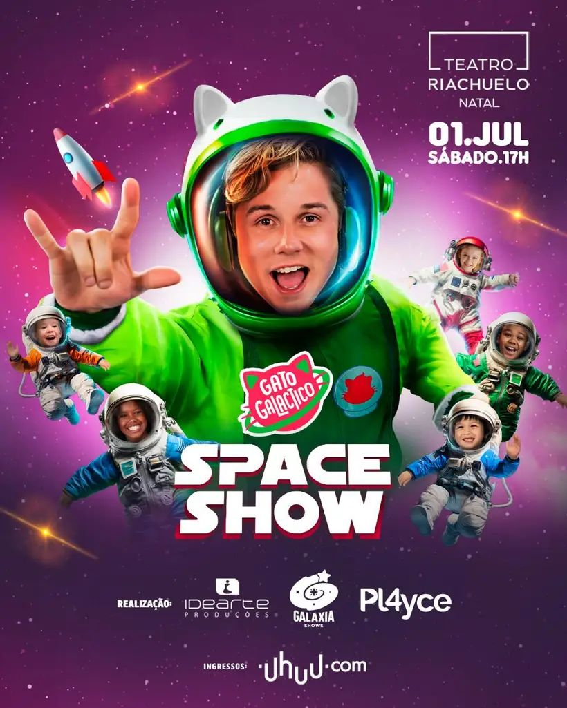 É HOJE!!! O Gato Galáctico Show - Teatro Riachuelo Natal